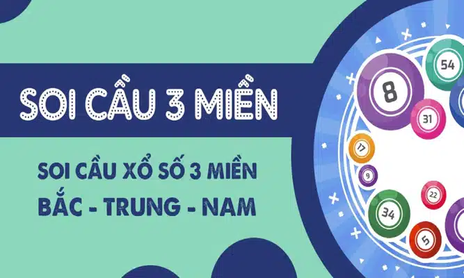 Kinh nghiệm cho anh em soi cầu 3 miền Bắc Trung Nam